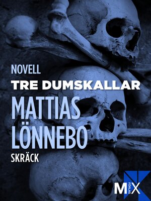 cover image of Tre dumskallar